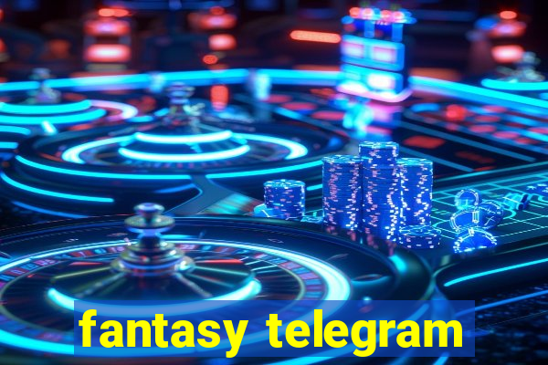 fantasy telegram